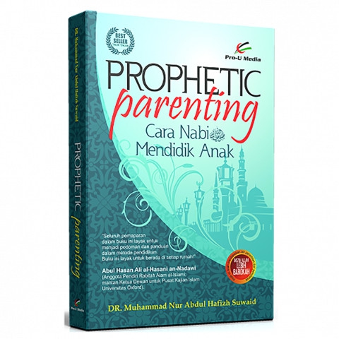 Buku Parenting Islami - Prophetic Parenting (Cara Nabi Mendidik Anak) – Dr. Muhammad Nur Abdul Hafidzh