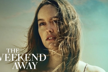 Pelajaran Hidup dari Film Thriller Terbaru The Weekend Away