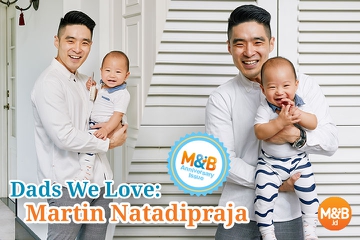 Dads We Love Spesial Ulang Tahun Mother & Beyond: Martin Natadipraja