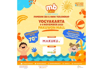 Perdana! Siap-siap Belanja Keperluan Ibu dan Anak di MB Fair Yogyakarta!