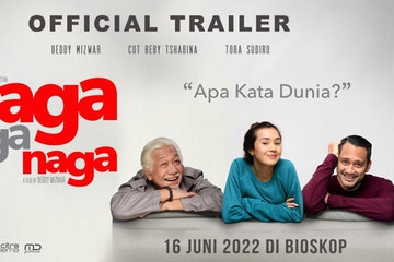 Sinopsis dan Fakta Menarik Film Naga Naga Naga