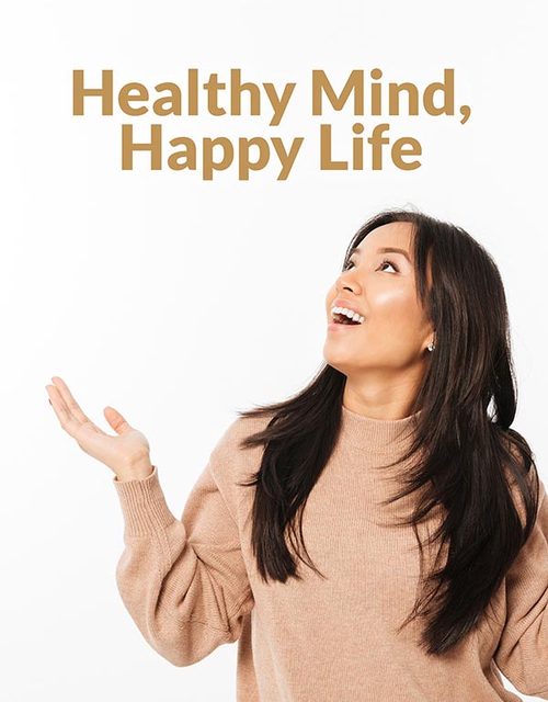 Healthy Mind, Happy Life