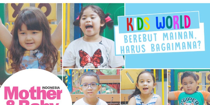 Balita Berebut Mainan dengan Teman, Harus Bagaimana?