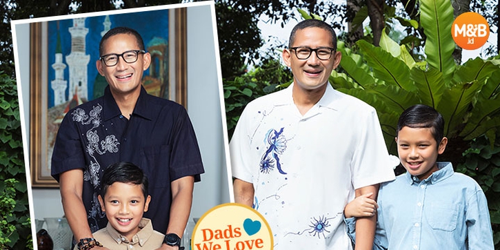 Dads We Love: Sandiaga Uno