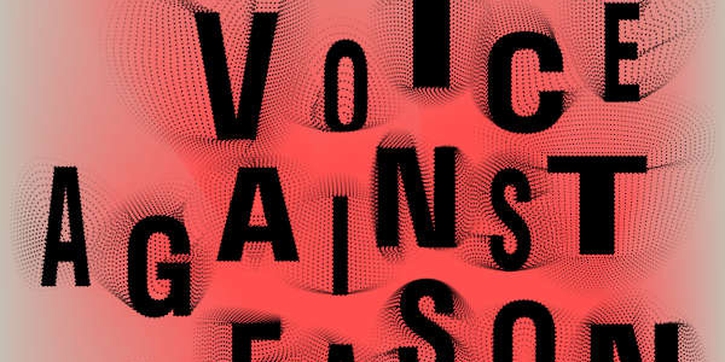 Museum Macan - Voice Against Reason