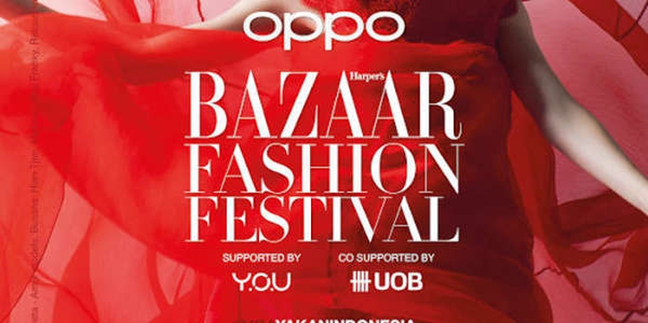 Bazaar Fashion Festival 2022