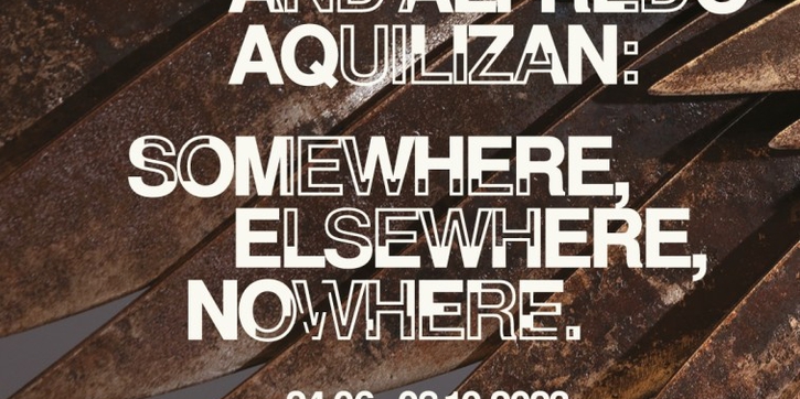 Isabel and Alfredo Aquilizan: Somewhere, Elsewhere, Nowhere