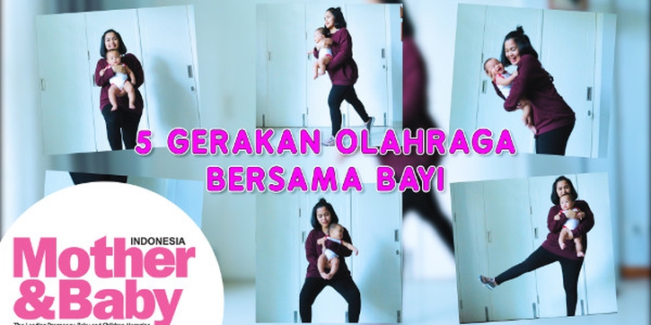 5 Gerakan Olahraga Bersama Bayi 
