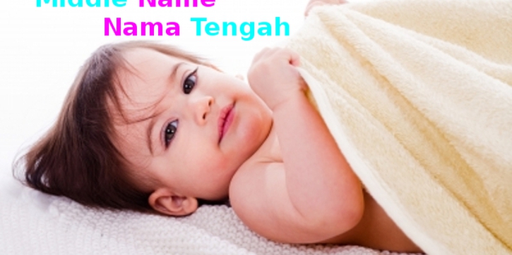Betulkah Nama Tengah Anak Menentukan Kesuksesan? 