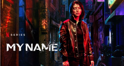 Tak Hanya Aksi Balas Dendam, Ini 7 Pelajaran Hidup Berharga dari Drakor My Name
