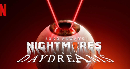 Sinopsis Joko Anwar's Nightmares and Daydreams, Serial Supranatural Terbaru di Netflix