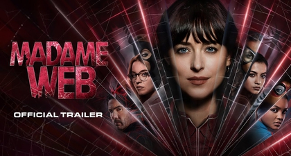 Sinopsis dan Fakta Menarik Film Madame Web, Spin-Off Terbaru Spider-Man