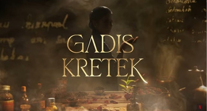 Sinopsis Gadis Kretek, Serial Orisinil Netflix Indonesia Pertama Karya Kamila Andini