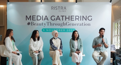 Hadir Selama 40 Tahun, Ristra Clinic Hadirkan Kampanye Cantik untuk Semua Generasi