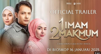 Bukan Tentang Poligami, Ini Sinopsis Film 1 Imam 2 Makmum beserta Fakta Menariknya