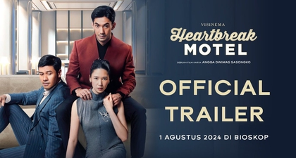 Sinopsis Heartbreak Motel, Film Adaptasi Novel Karya Terbaru Ika Natassa